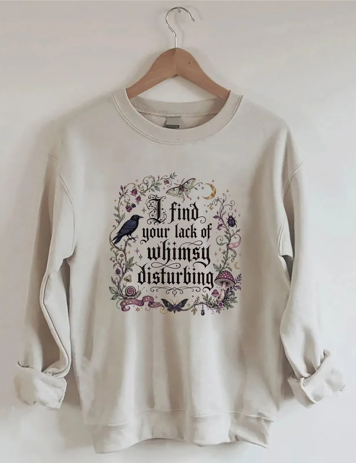 I Find Your Lack Of Whimsy Disturbing Goth Cottagecore Sweatshirt