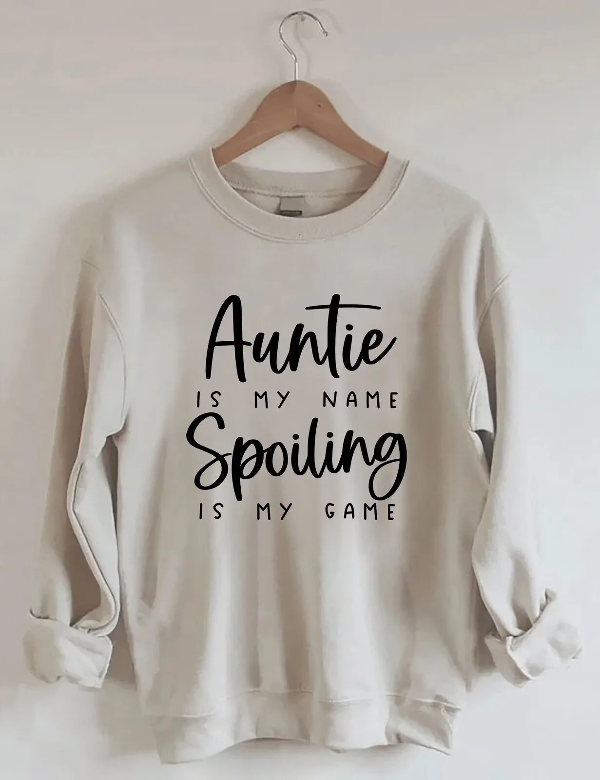 Auntie Is My Name Spoiling Is My Game Funny Aunt Sweatshirt Gift