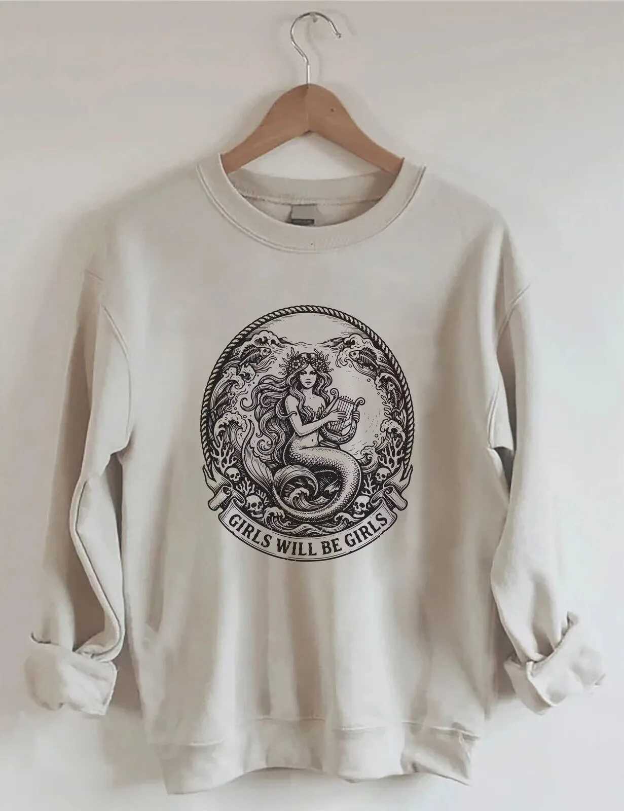Mermaid Siren Girls Will Be Girls Fantasy Ocean Creature Sweatshirt